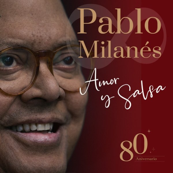 Pablo Milanés Amor Y Salsa (80 Aniversario), 2023