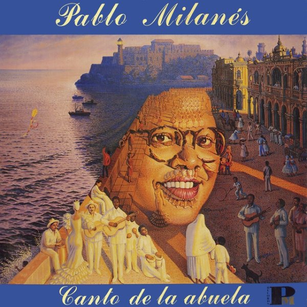 Pablo Milanés Canto De La Abuela, 1991