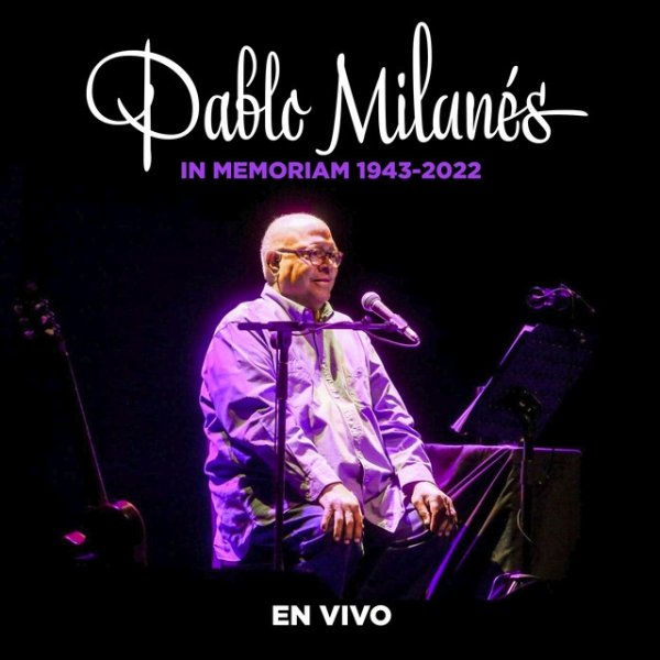 Pablo Milanés, In Memoriam (1943-2022) Album 