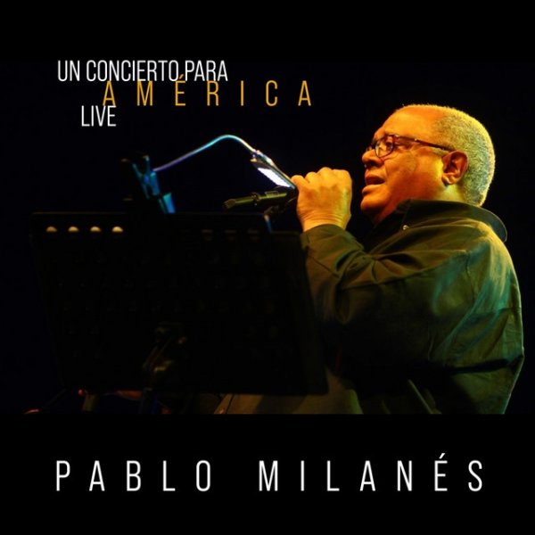 Pablo Milanés: Un Concierto para América Album 