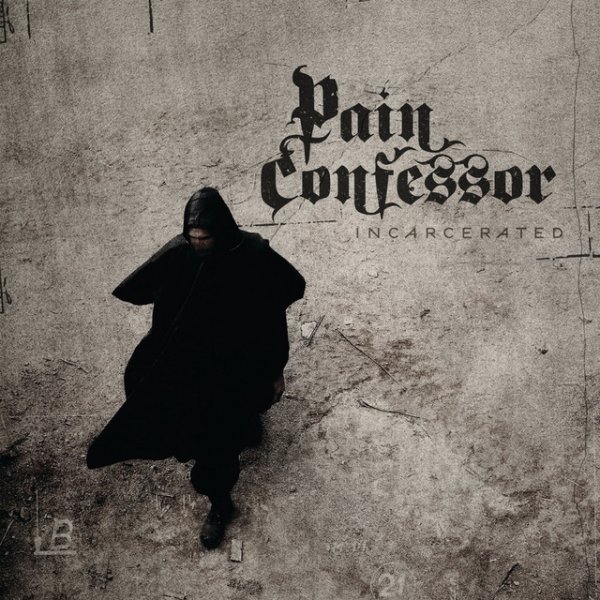 Album Pain Confessor - Incarcerated