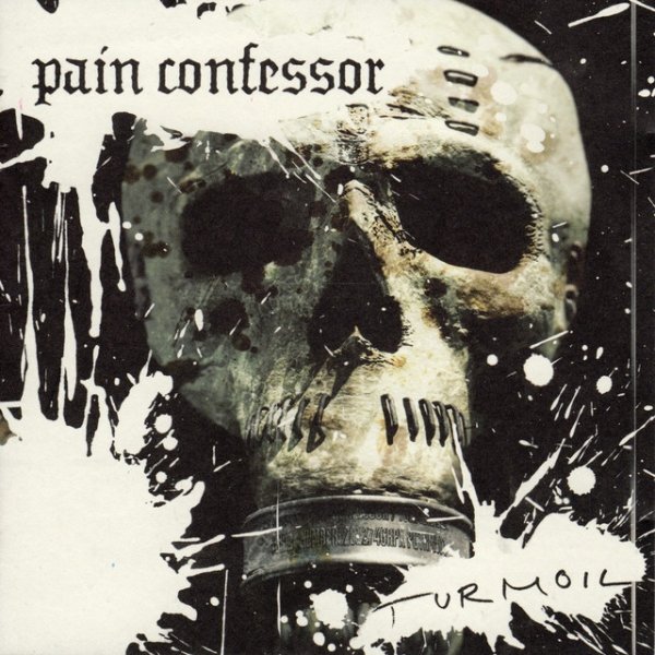 Pain Confessor Turmoil, 2004