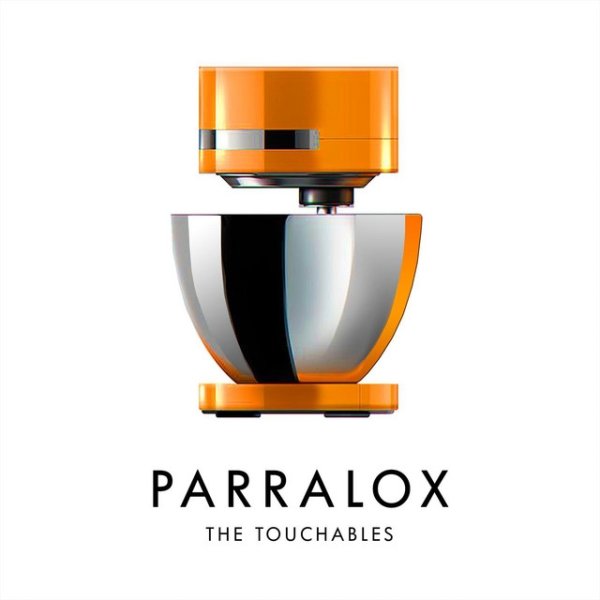 Parralox The Touchables, 2021