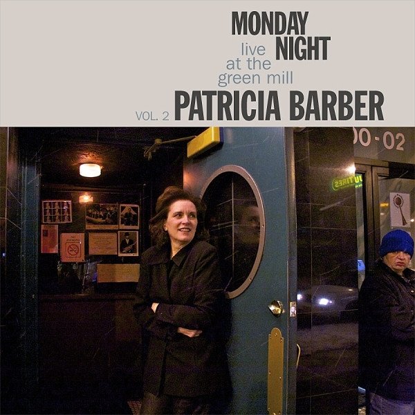 Patricia Barber Monday Night Vol.2, 2011