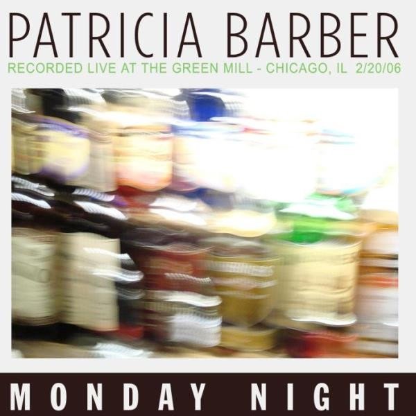 Patricia Barber Monday Night, 2009