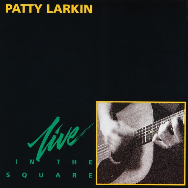 Patty Larkin In The Square, 1990