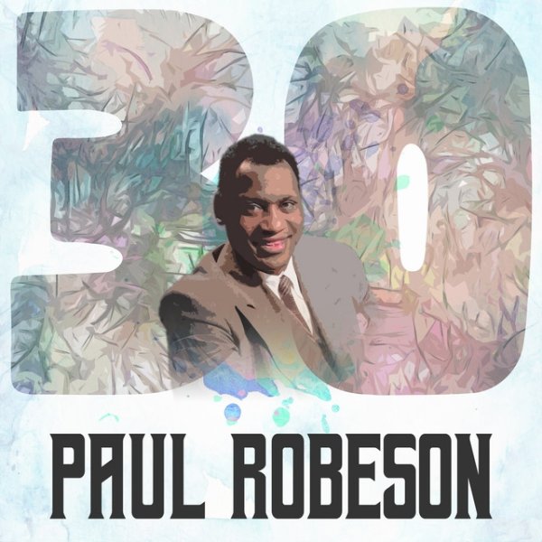 30 Hits of Paul Robeson Album 