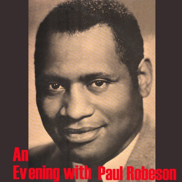 Paul Robeson An Evening With, 2011