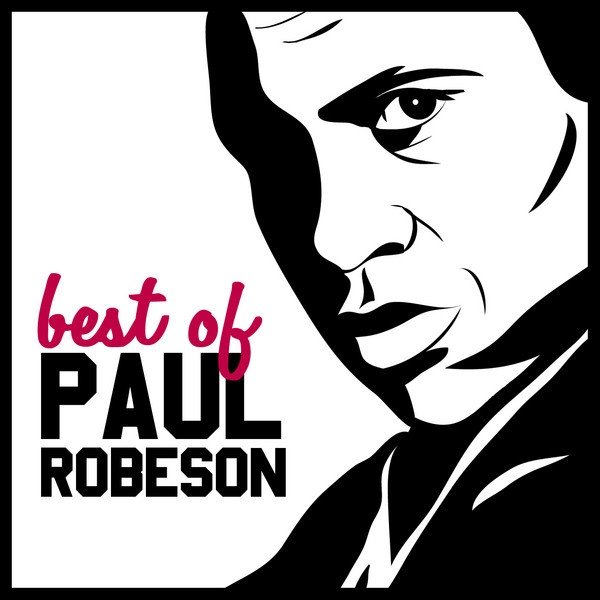 Paul Robeson Best Of, 2008