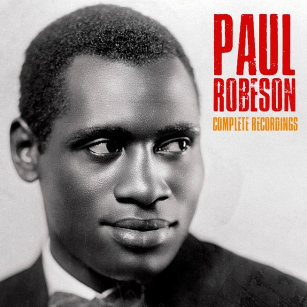 Paul Robeson Complete Recordings, 2018