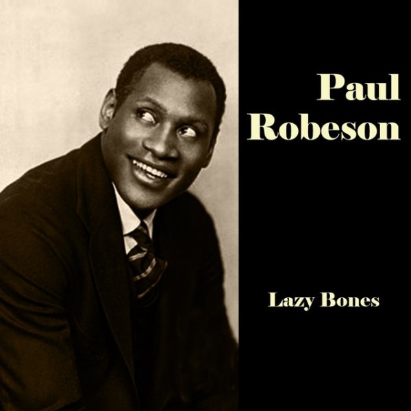 Album Paul Robeson - Lazy Bones