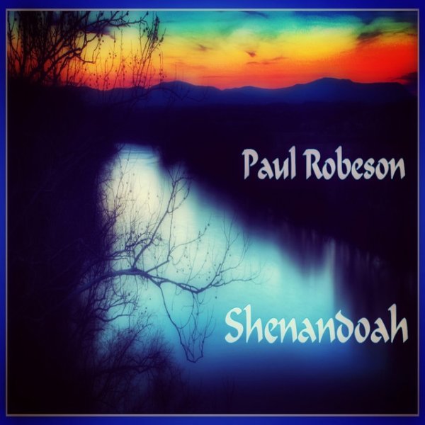 Album Paul Robeson - Shenandoah