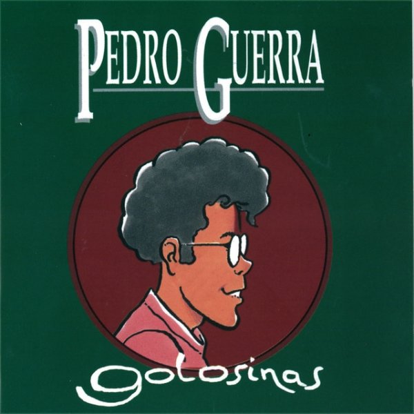 Pedro Guerra Golosinas, 1995