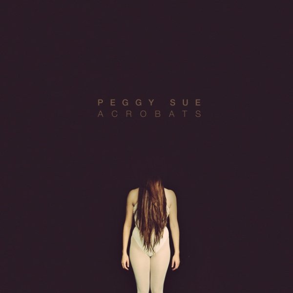 Album Peggy Sue - Acrobats