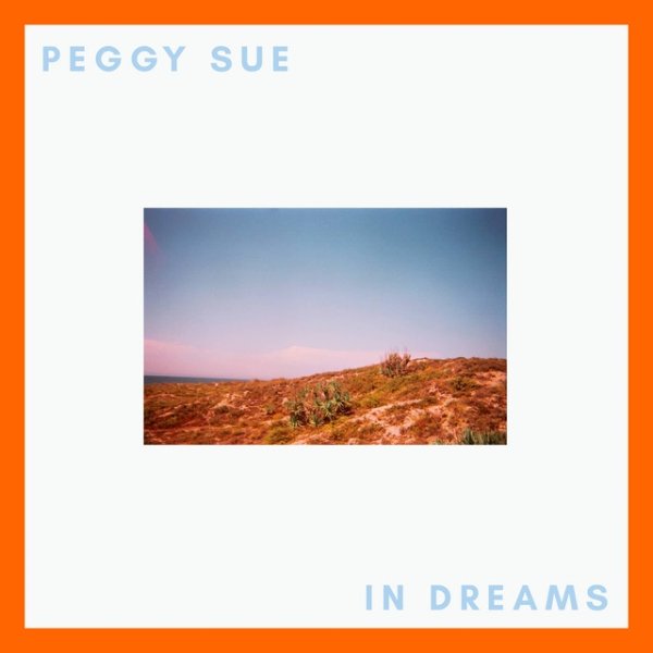 Album Peggy Sue - In Dreams