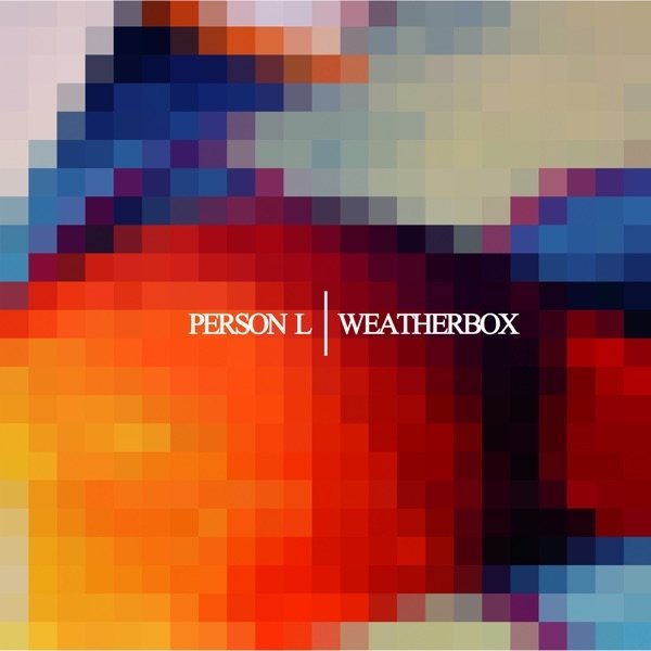 Person L / Weatherbox Split Album 