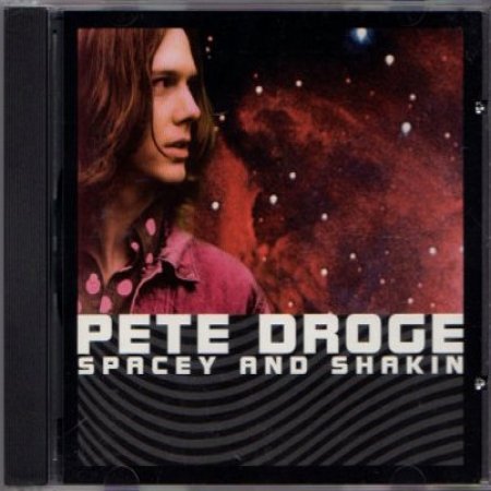 Album Pete Droge - Spacey And Shakin