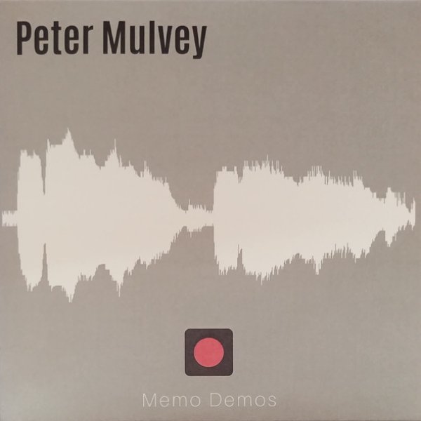 Peter Mulvey Memo Demos, 2019