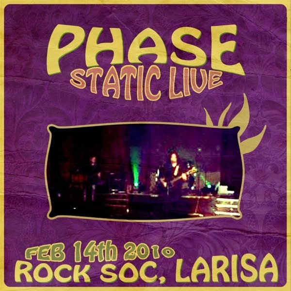 Phase Static (Live), 2010