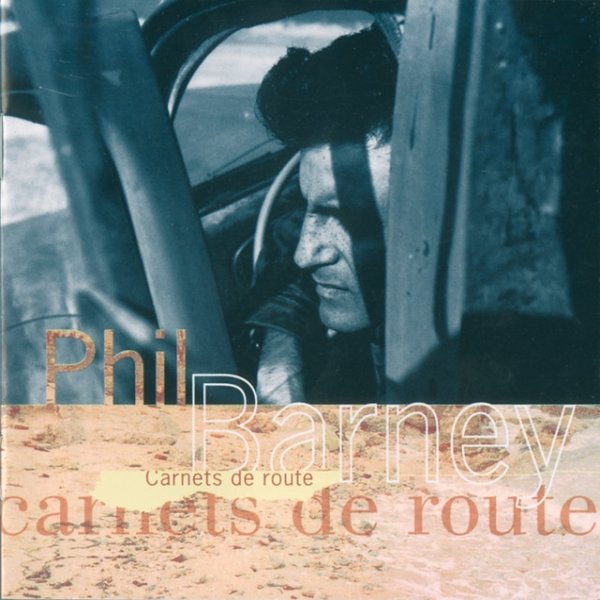 Album Phil Barney - Carnets De Route