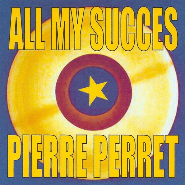 Pierre Perret All My Succes, 2010