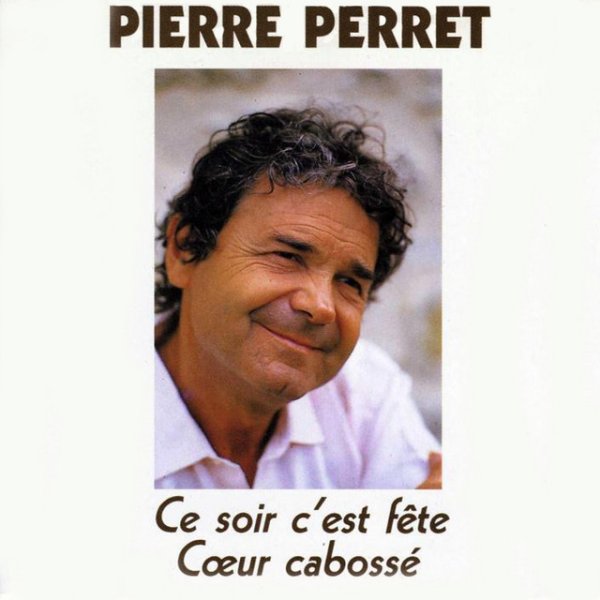 Album Pierre Perret - Ce soir c