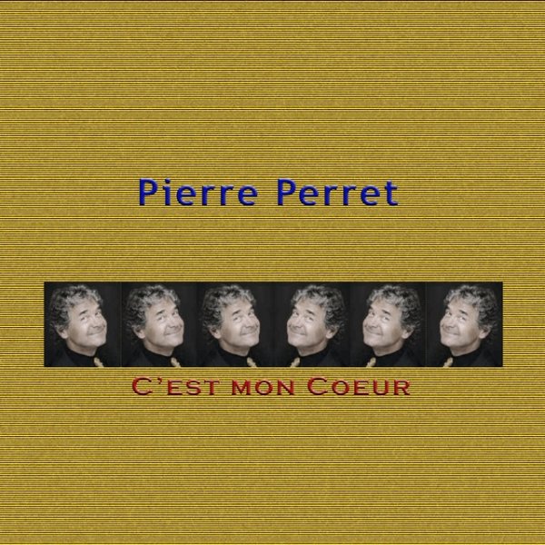 Pierre Perret C'est mon coeur, 2012