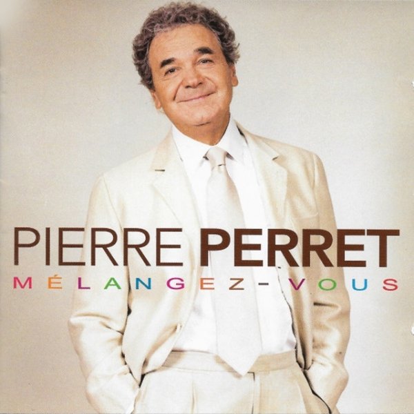 Album Pierre Perret - Mélangez-vous