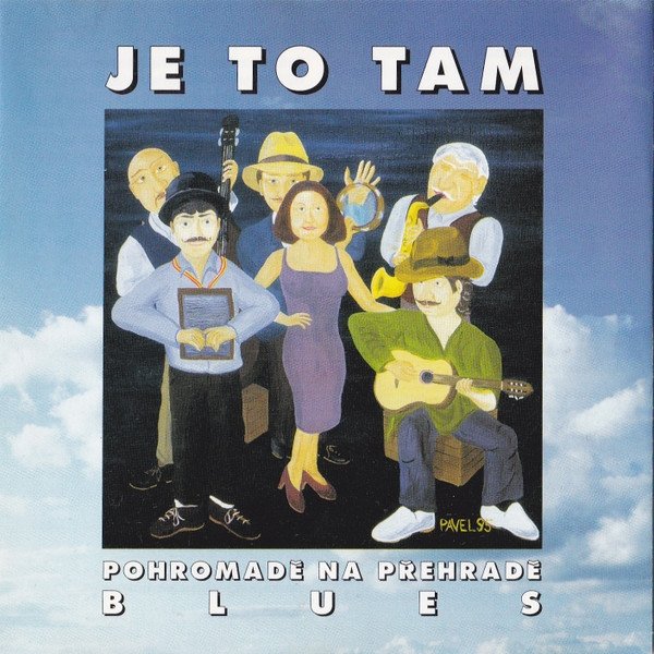 Je To Tam Album 