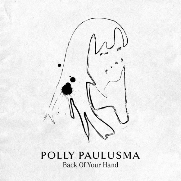 Polly Paulusma Back of Your Hand, 2022