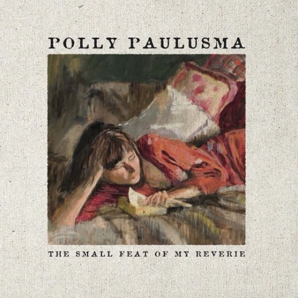 Album Polly Paulusma - The Small feat of My Reverie