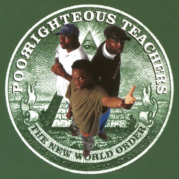 Poor Righteous Teachers The New World Order, 1996