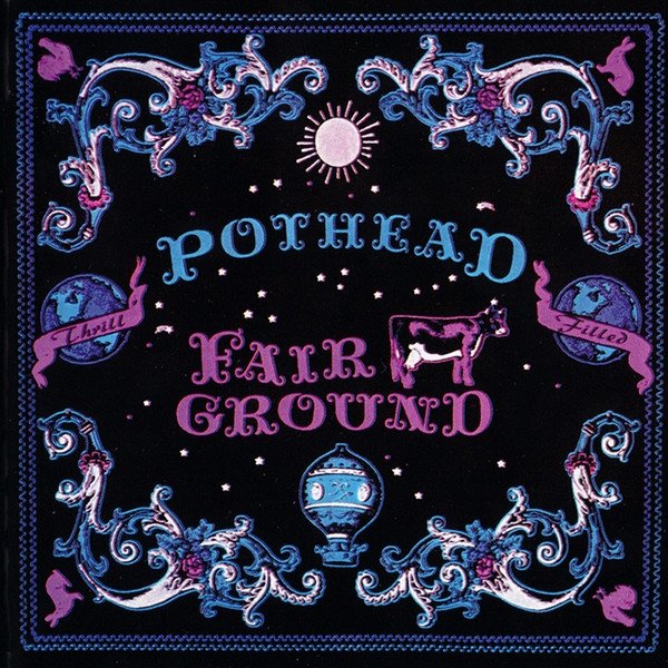 Album Pothead - Fairground