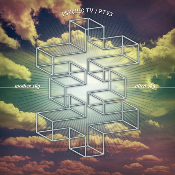 Psychic TV Mother Sky vs. Alien Sky, 2011