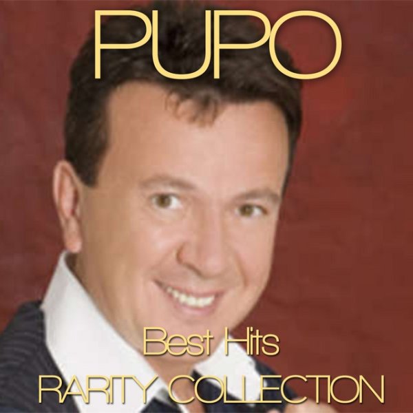 Pupo Best Hits Rarity Collection, 2015