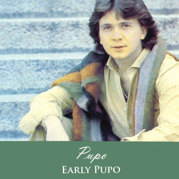 Album Pupo - Early Pupo