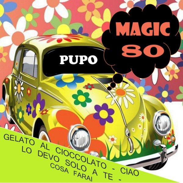 Magic 80 Pupo Album 