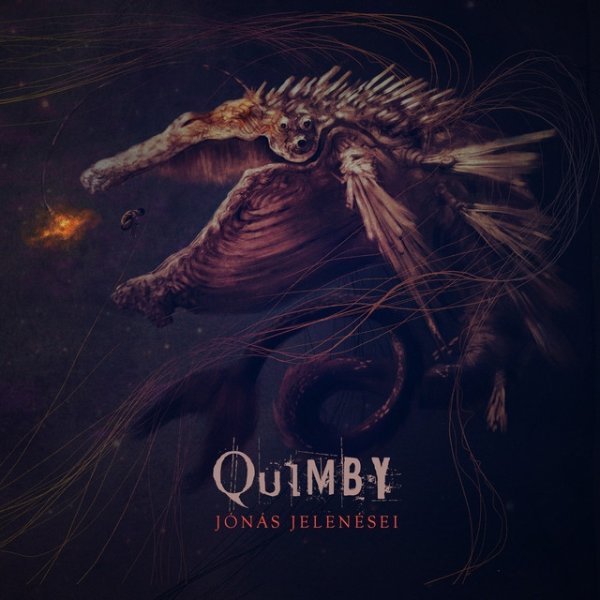 Quimby Jónás Jelenései, 2016