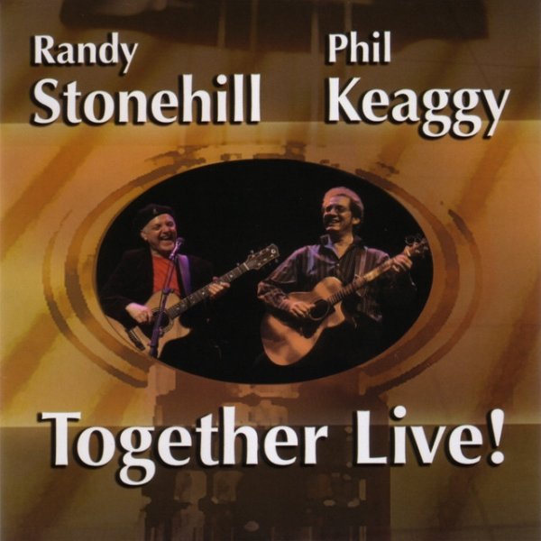 Randy Stonehill Together Live!, 2005