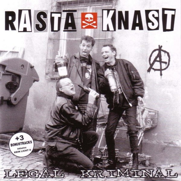 Rasta Knast Legal Kriminal, 1999