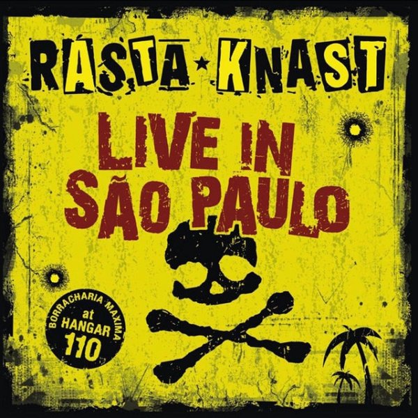 Rasta Knast Live in Sao Paulo, 2007