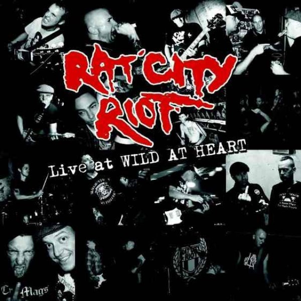 Rat City Riot Live At Wild At Heart, 2013