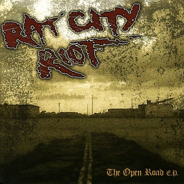 Rat City Riot The Open Road, 2008