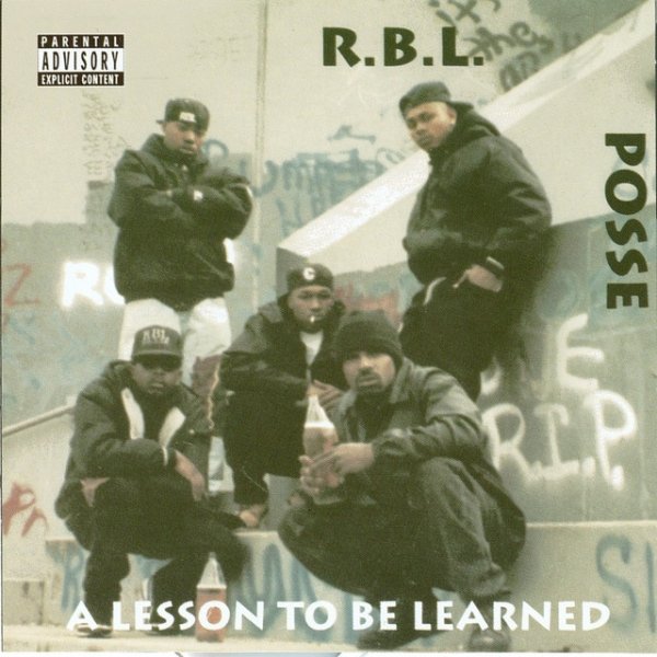 Album RBL Posse - A Lesson to Be Learned