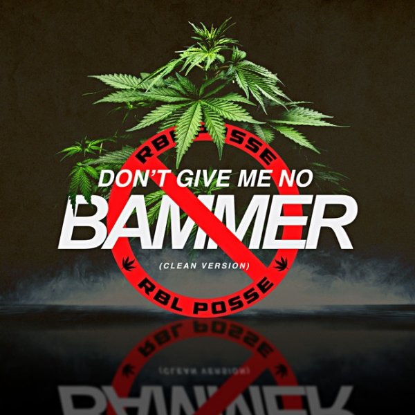 Don't Give Me No Bammer Weed - album