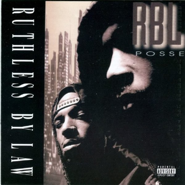 RBL Posse Ruthless By Law, 1994