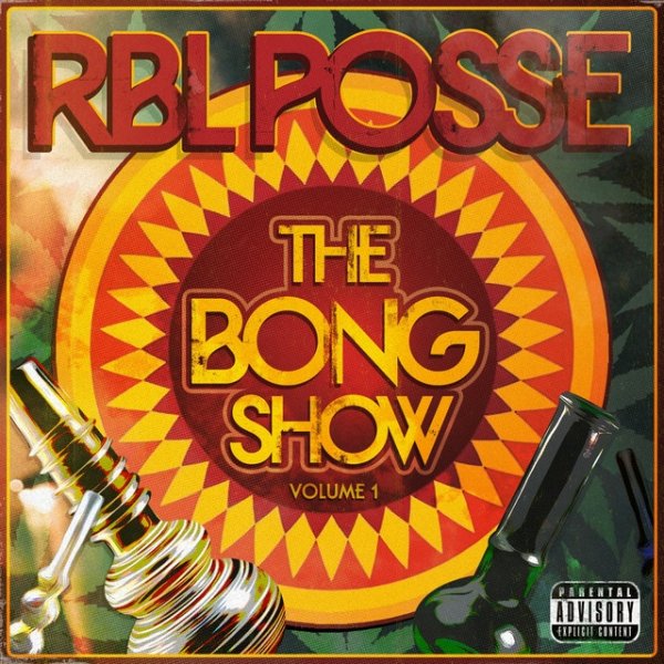 The Bong Show: Vol. 1 - album