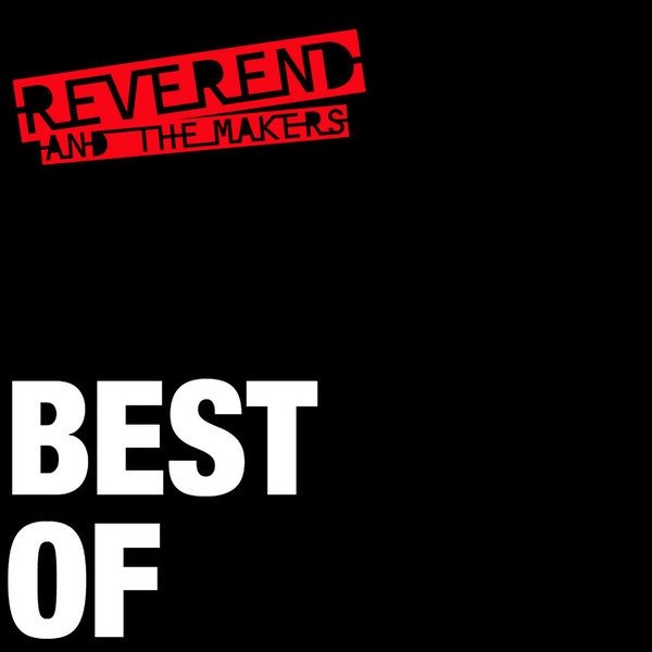 Album Reverend and the Makers - Best Of