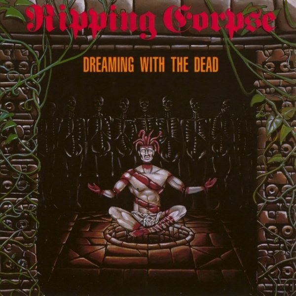 Album Ripping Corpse - Dreaming with the Dead