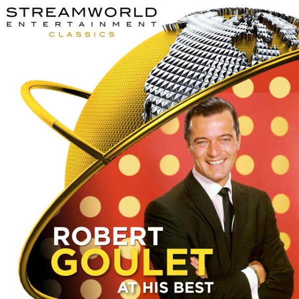 Robert Goulet At His Best Album 